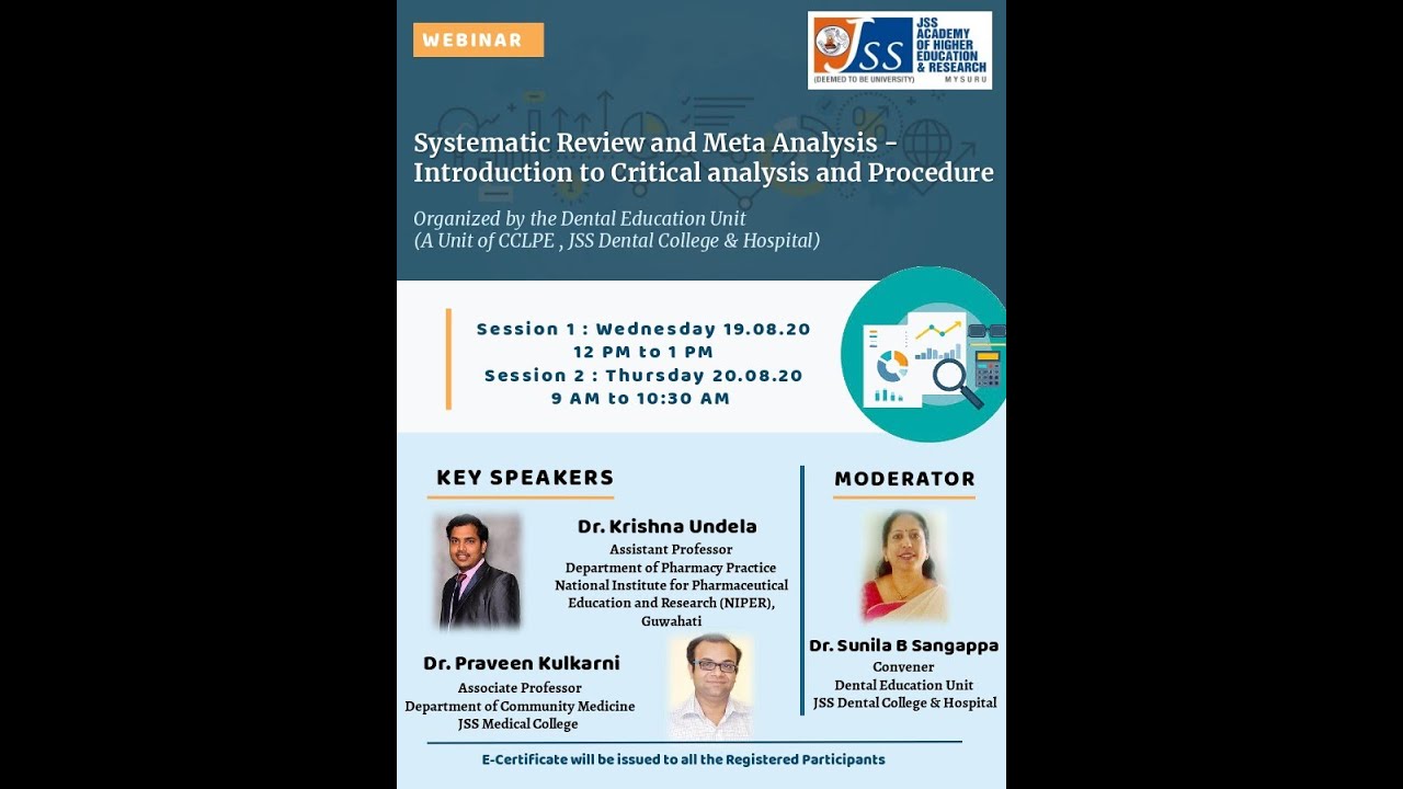 Systematic Review and Meta-Analysis - Introduction to Critical analysis and Procedure