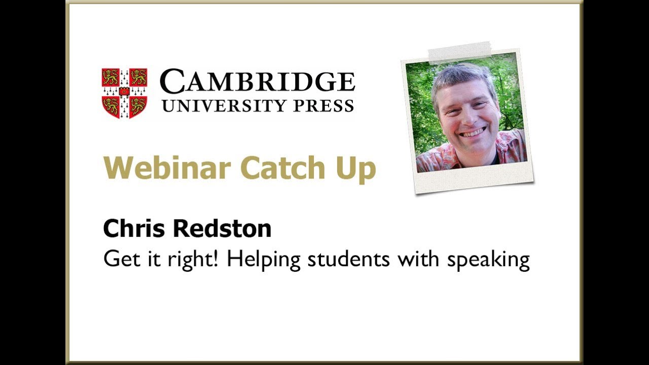 Get it right! Helping students with speaking - Chris Redston