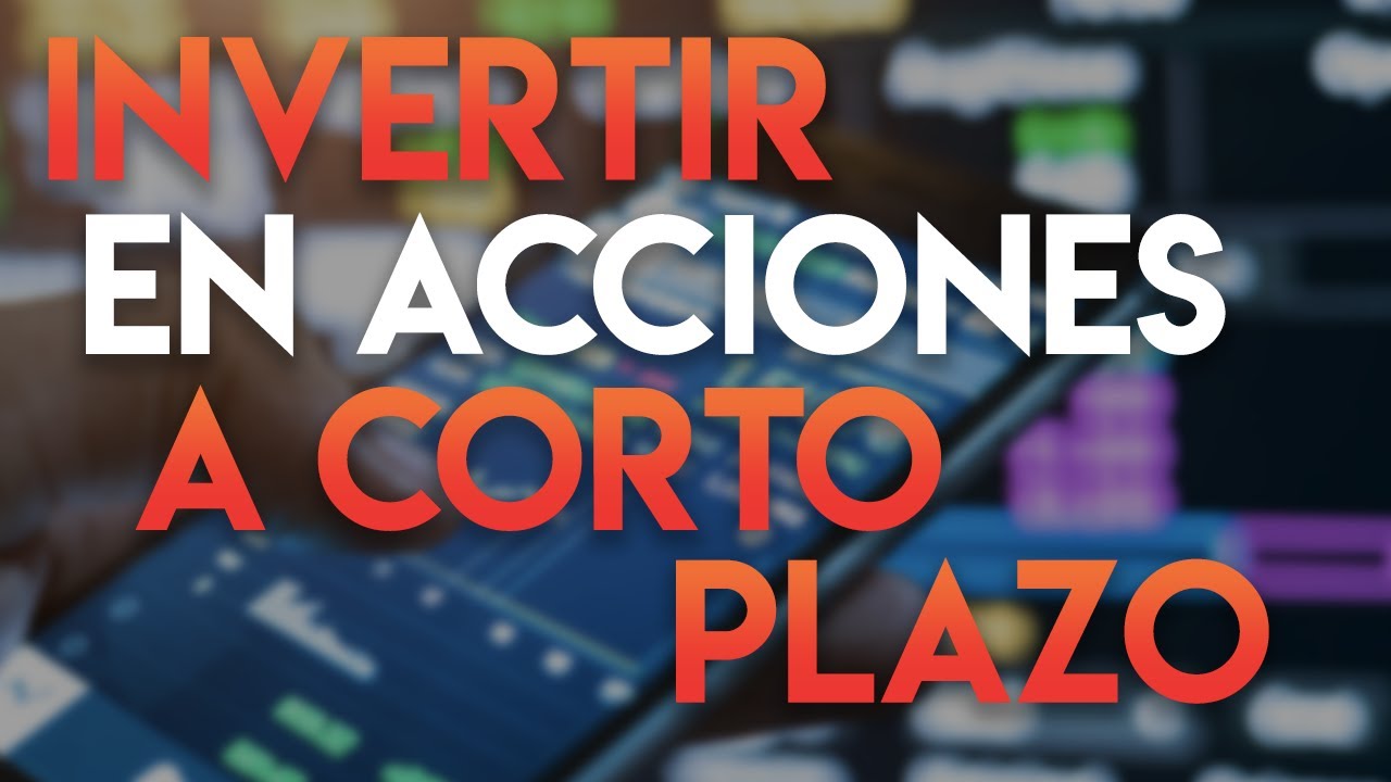 Invertir en ACCIONES a corto plazo | Invertir en la BOLSA para principiantes