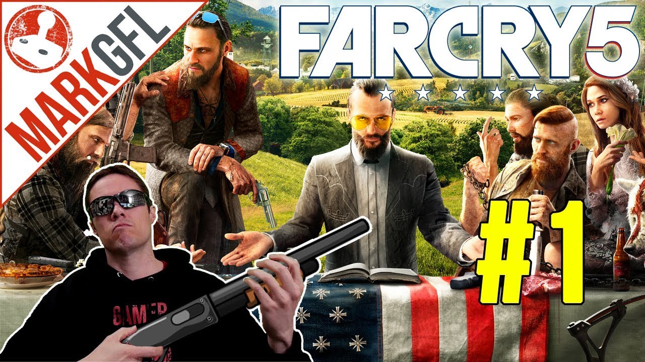 Let's Play Far Cry 5 (#1) Too Much Fun!  - MarkGFL