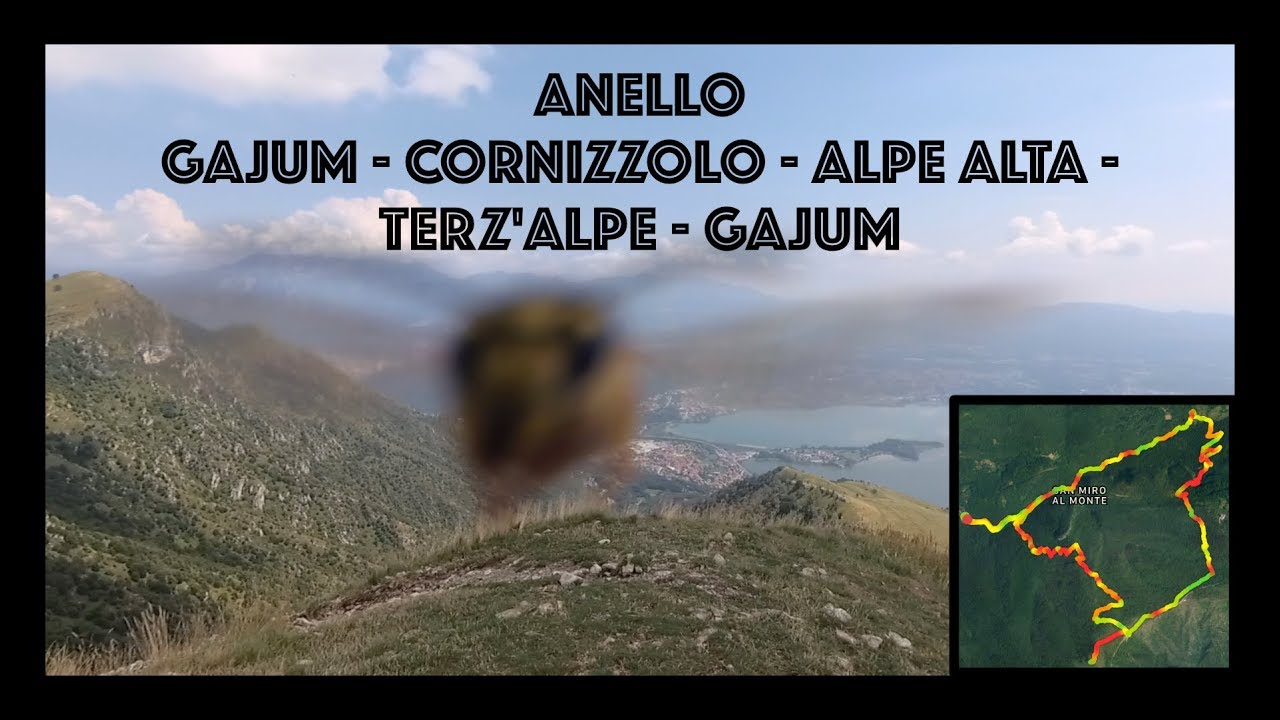 Anello trekking - Gajum, Cornizzolo, AlpeAlta, Terz'Alpe, Gajum