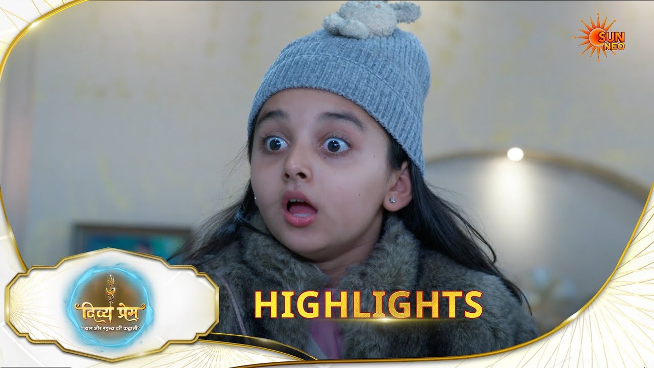 Divya Prem | Highlights | 27 Mar 2026 | Hindi Serial | Sun Neo