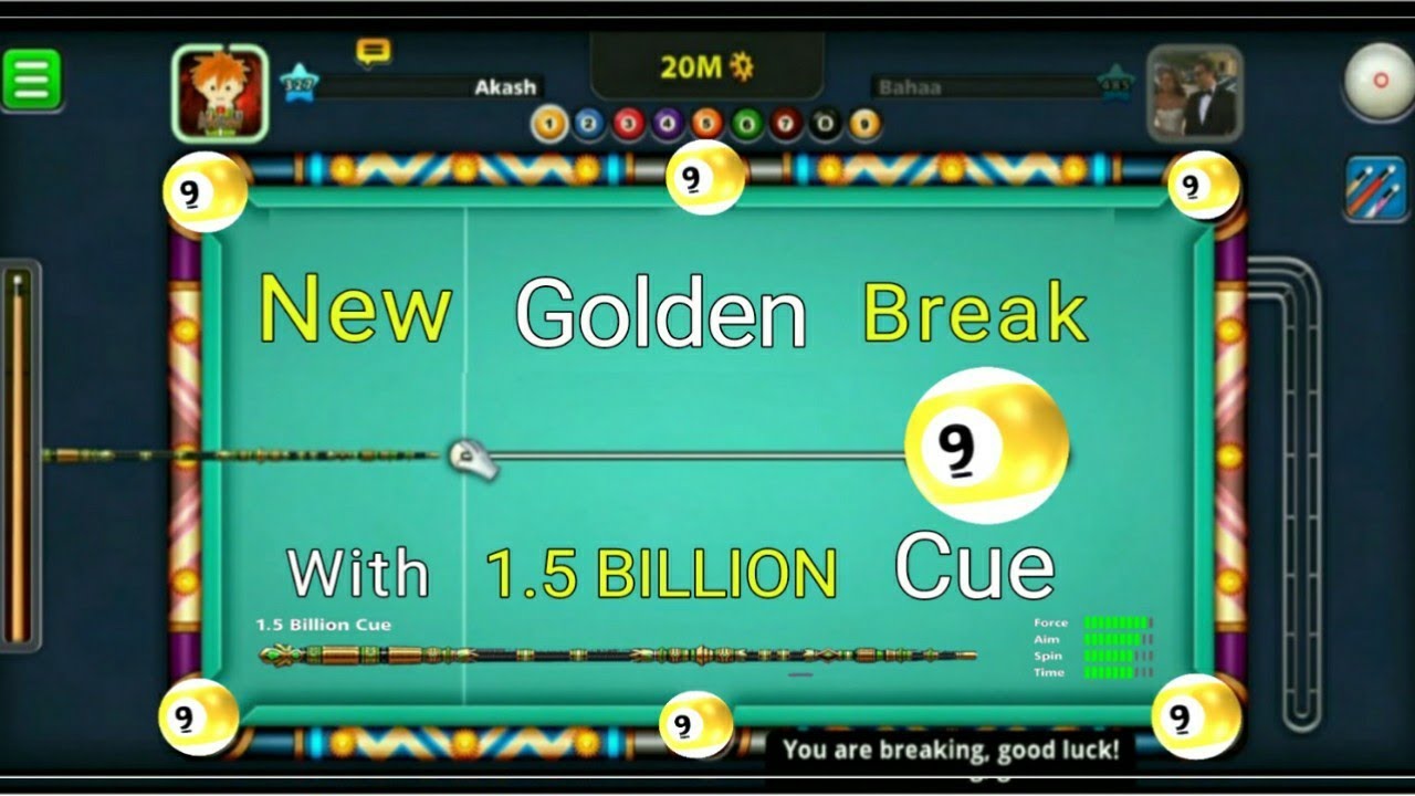New 9 Ball Pool Golden Break with 1.5 BILLION cue - 100% Working Everytime | (8 BALL POOL)