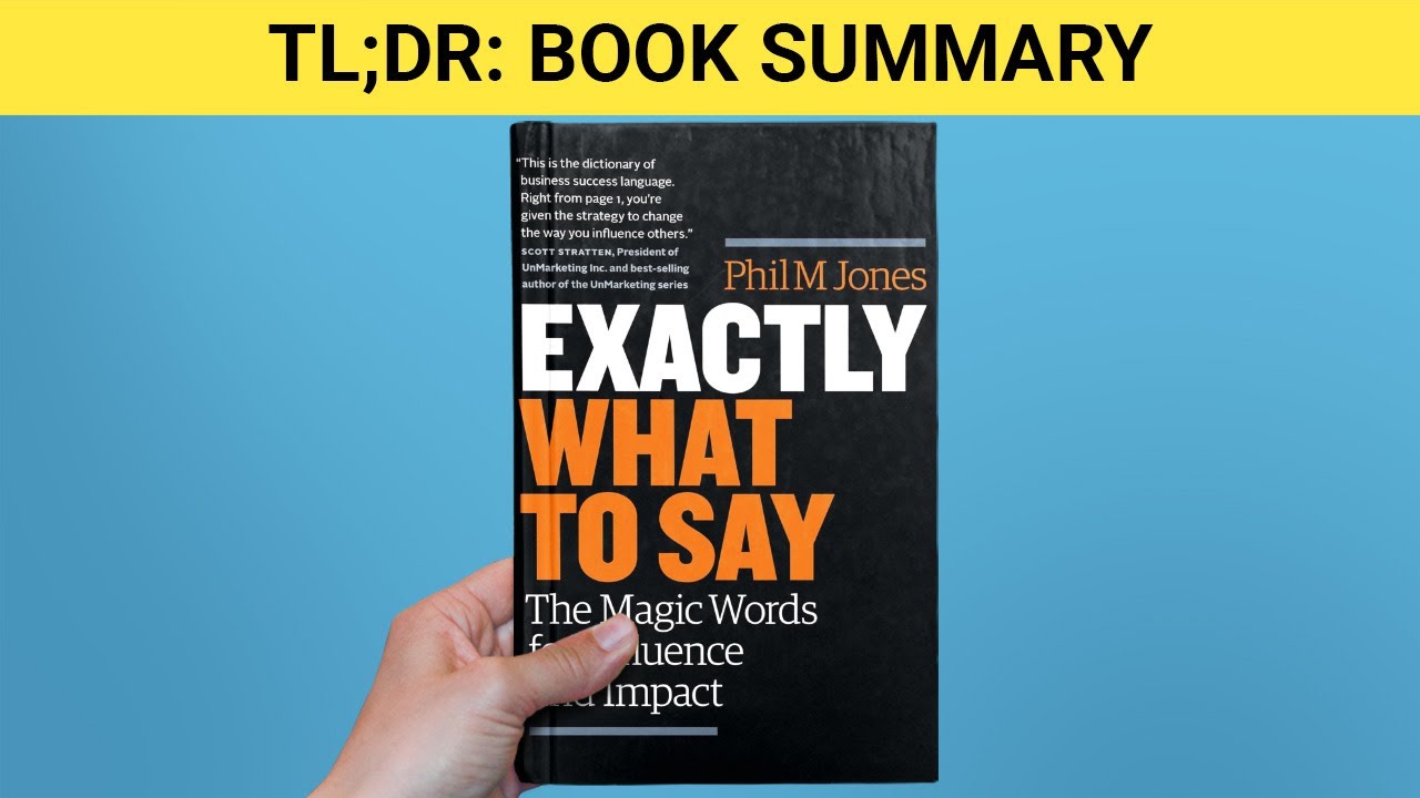 TLDR Book Summary: Exactly What to Say