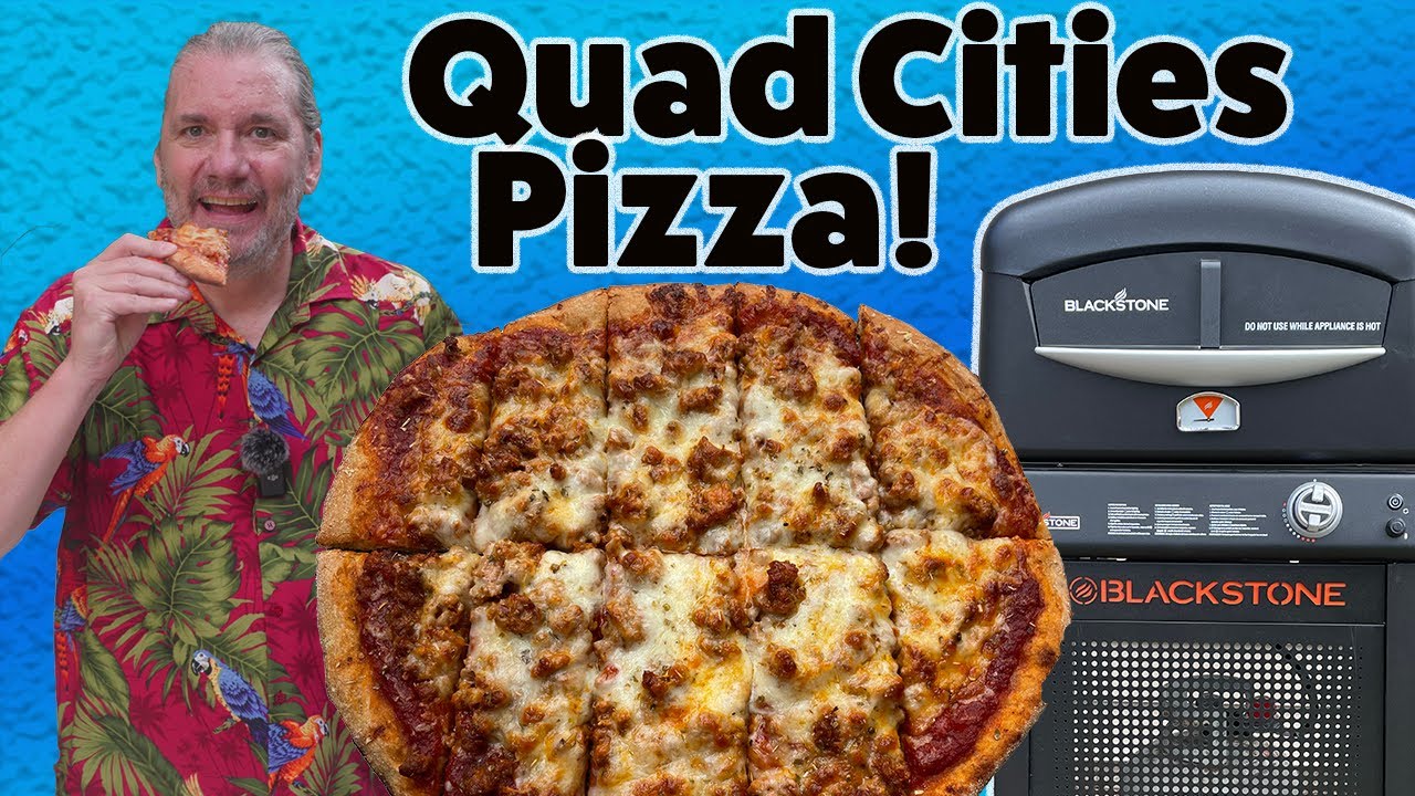 Quad Cities Pizza - Blackstone Pizza Oven
