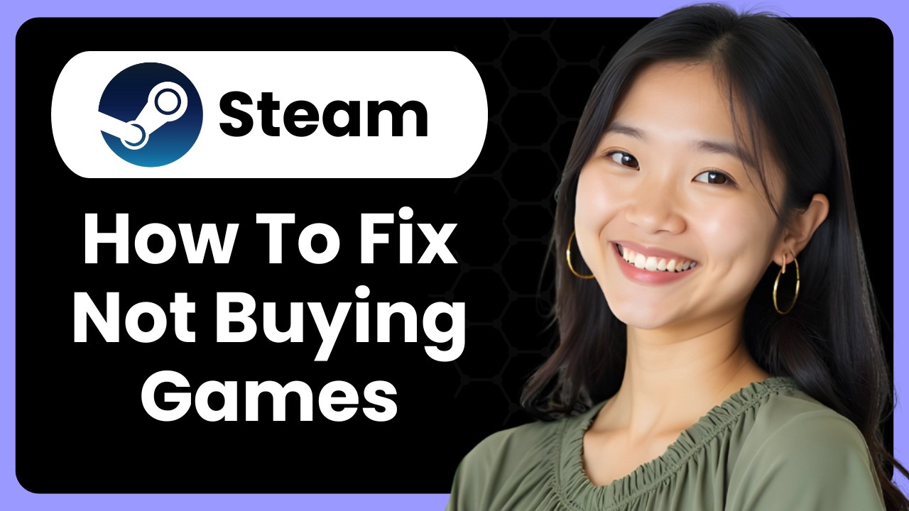 How To Fix Steam Not Buying Games?