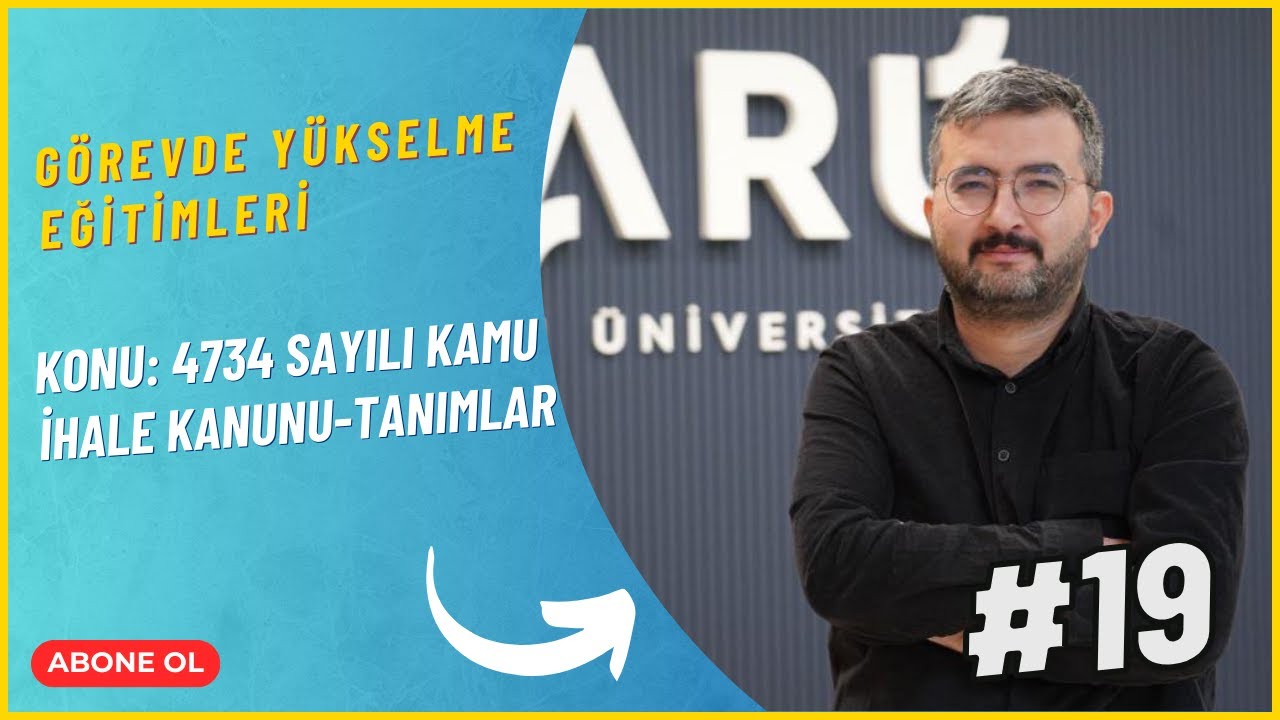 GYS Hazırlık Eğitimleri-19 (Kamu İhale Kanunu-Tanımlar)