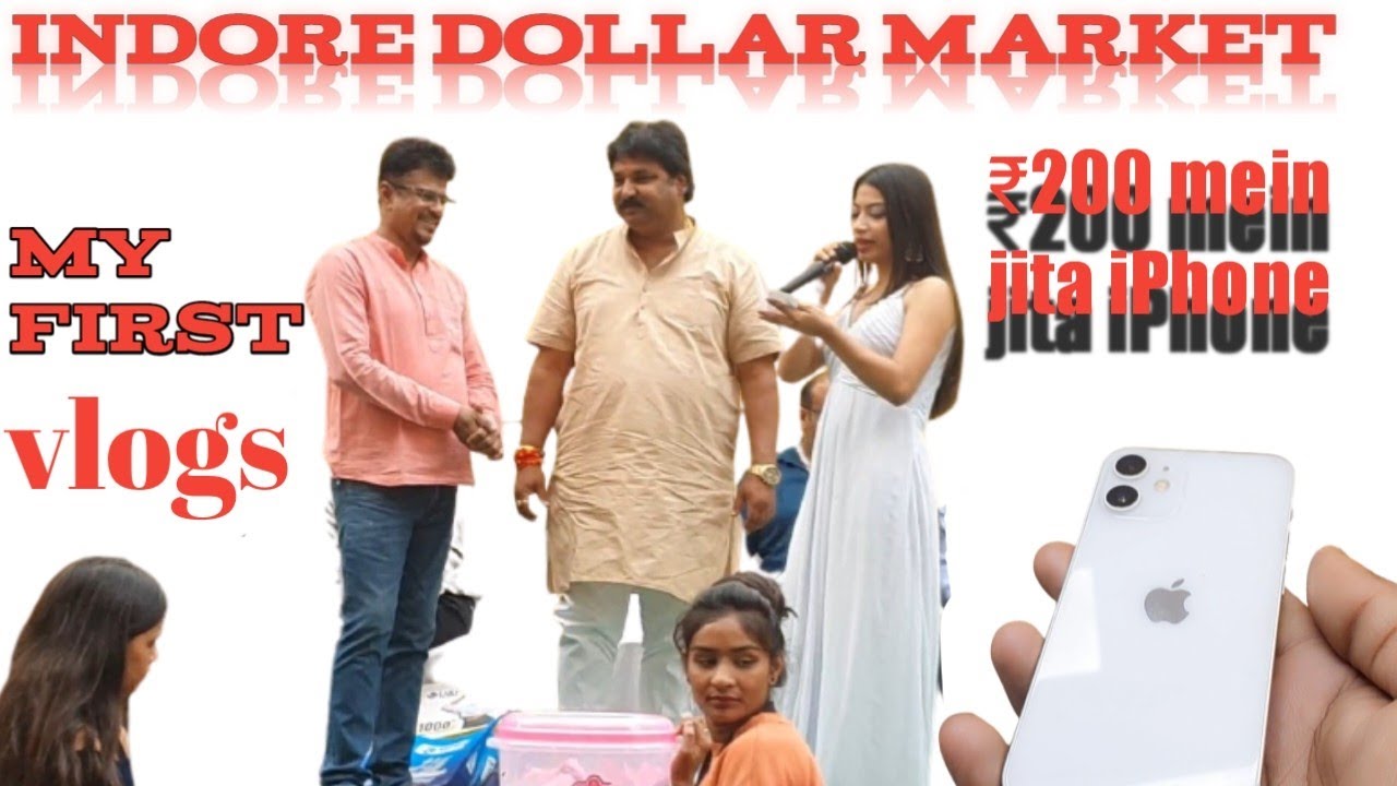 Indore dollar market my first vlog