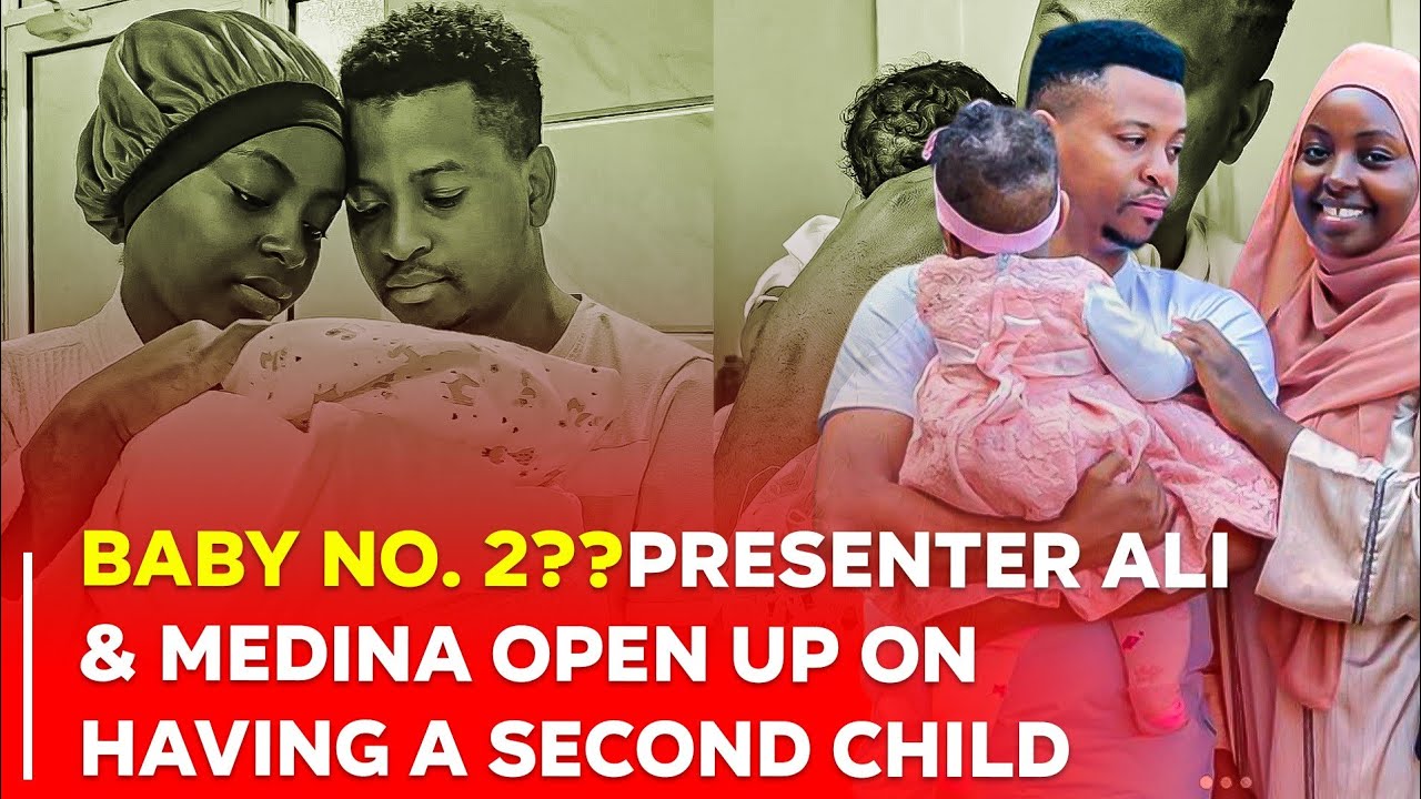 PRESENTER ALI & MEDINA MAKENA OPENING UP ON HAVING A SECOND BABY🍼