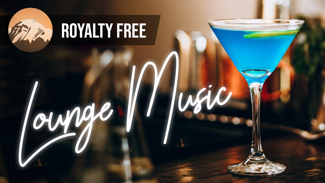 Blue Martini - Optimistic Feel-Good Lounge Background Music [Royalty Free]