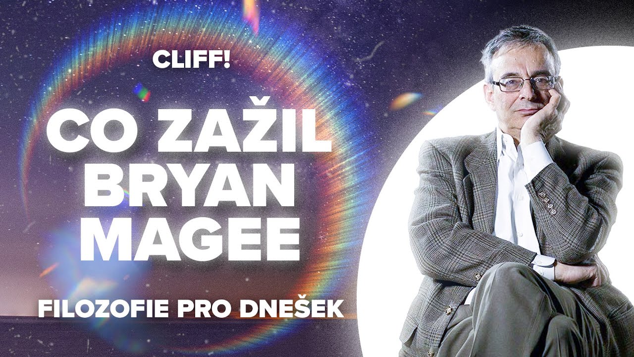 Cliff! – Filozofie pro dnešek: Co zažil Bryan Magee (1/35)