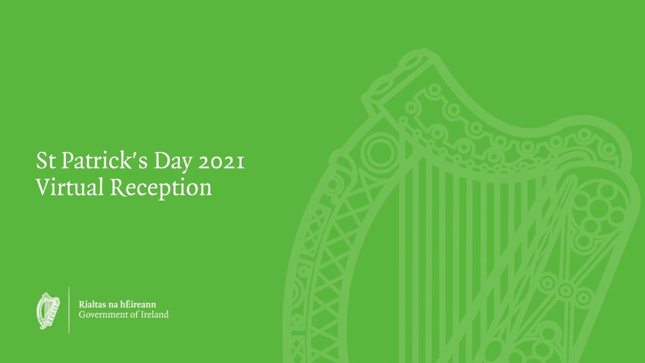 Saint Patrick’s Day Virtual Reception from Permanent Representation of Ireland to the EU, Brussels