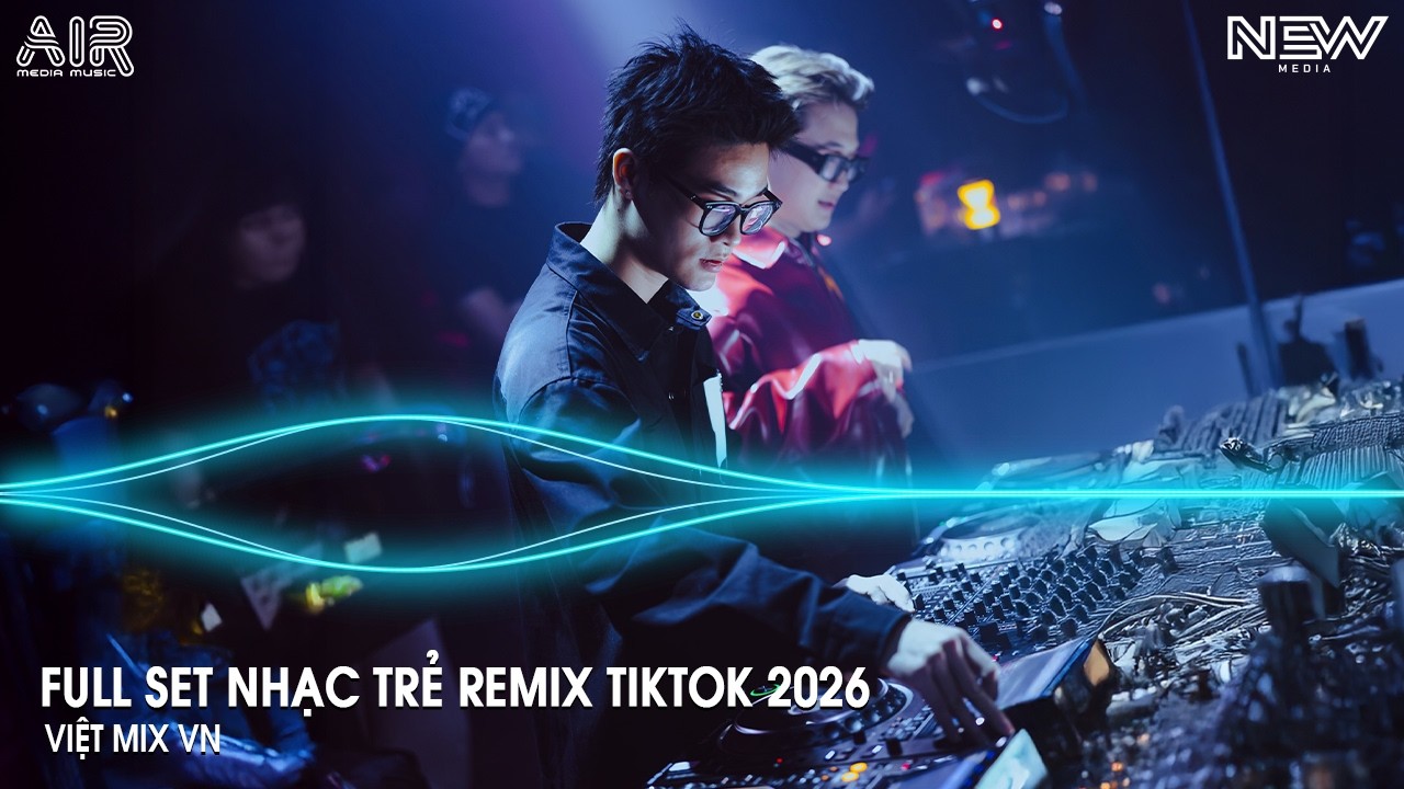 NONSTOP Club 2026 Vinahouse Việt Mix - Nhạc Remix Hot TikTok 2026 - BXH Nhạc Trẻ Remix Hot Nhất