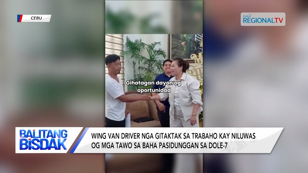 Wing Van Driver Nga Gitaktak sa Trabaho Kay Nangluwas og mga Tawo, Pasidunggan | Balitang Bisdak