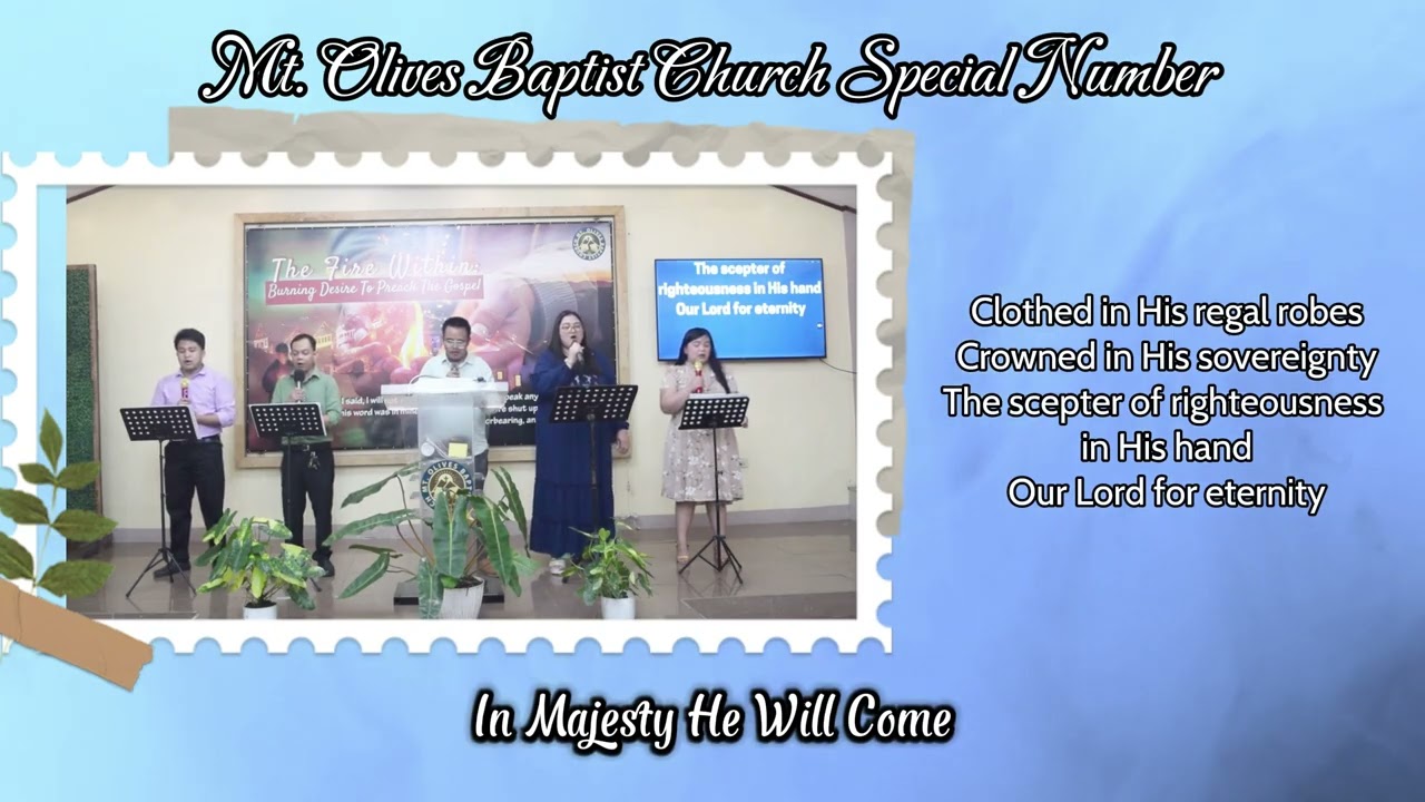 In Majesty He Will Come  Special Number | MOBC Tierra Nova