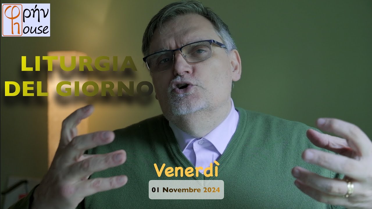 Liturgia del Giorno (01 Novembre 2024)
