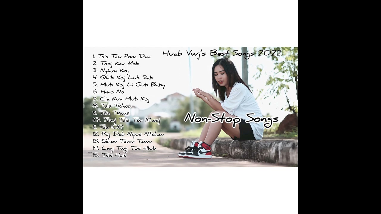 Huab Vwj [Collection] *2022* All Her Best Songs. ###Non-Stop Music### Best Hmong singer/rapper