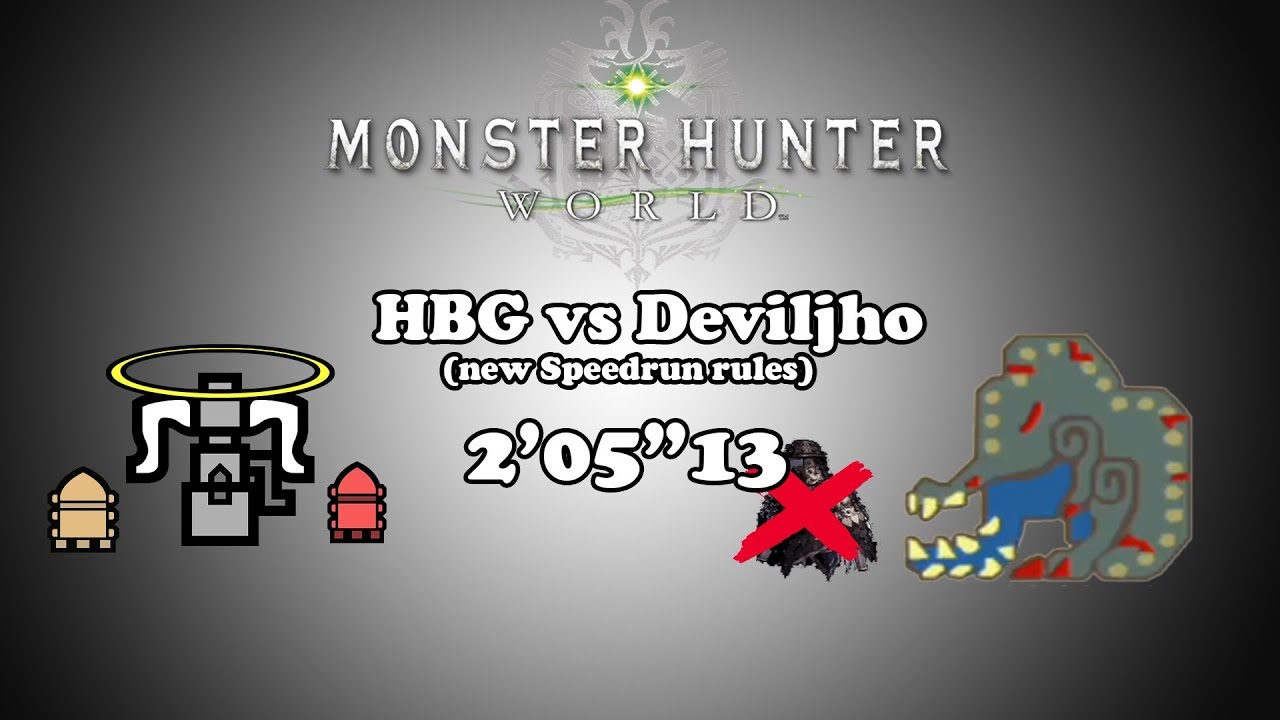 [MHW] HBG vs Deviljho - No mantles - 2'05