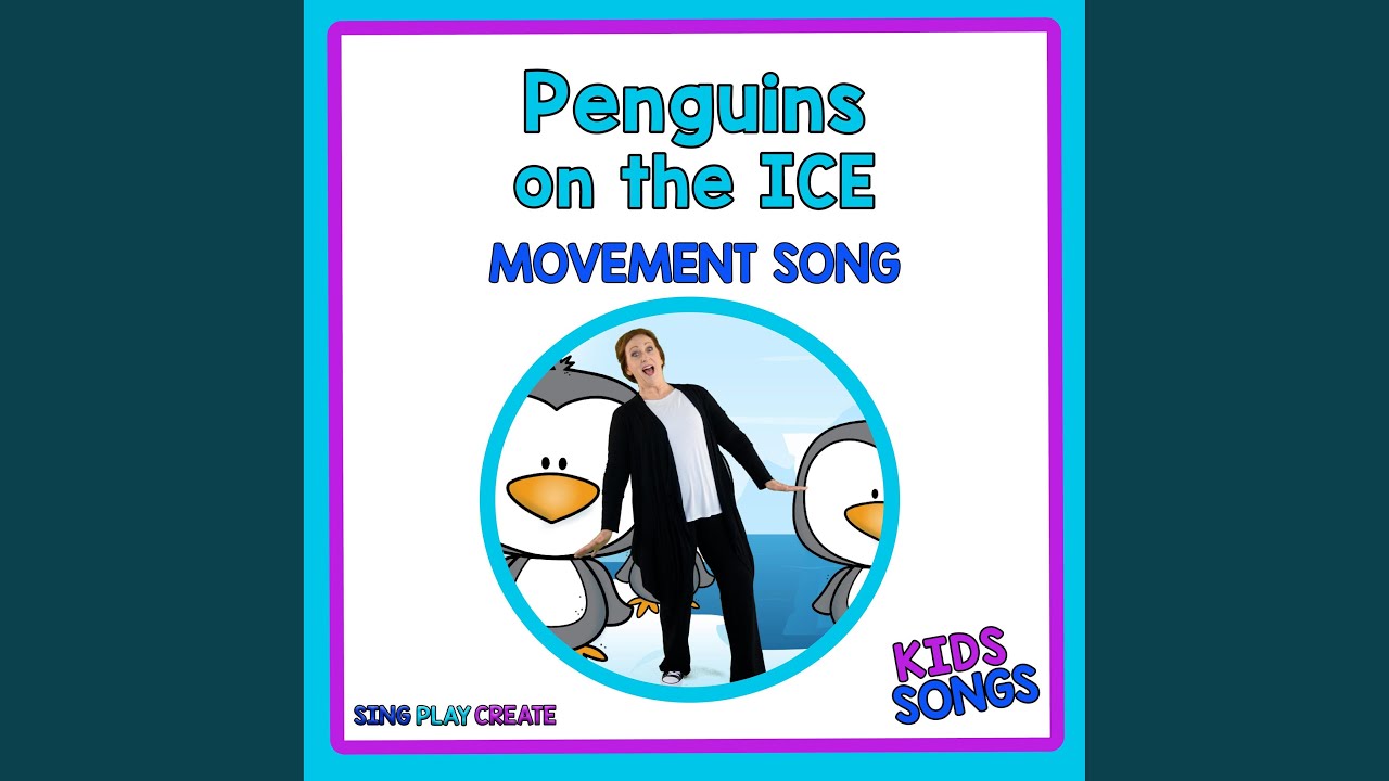 Penguins on the Ice (Children's Movement Action Song)