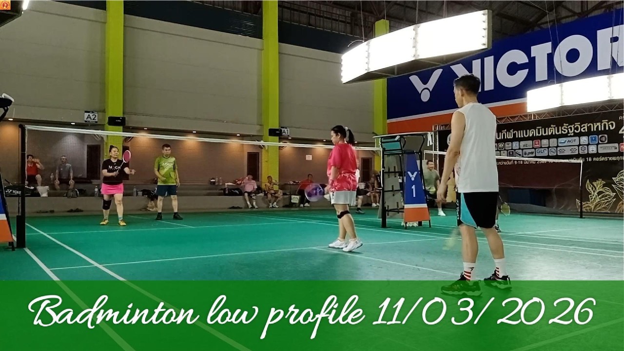 Badminton low profile 11/03/2026
