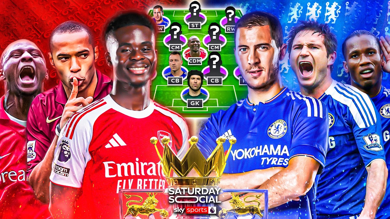 Who makes the ALL TIME Arsenal x Chelsea Combined XI? 👀 | Saturday Social