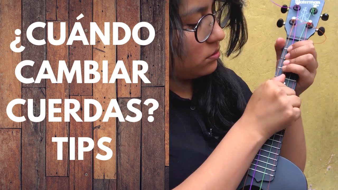 ¿Cuándo cambiar CUERDAS? - TIP PARA CUERDAS NUEVAS