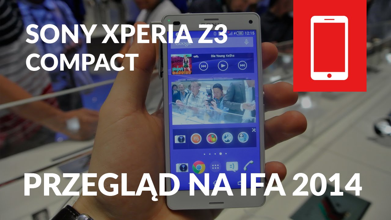 Sony Xperia Z3 Compact Przegląd Prezentacja IFA 2014