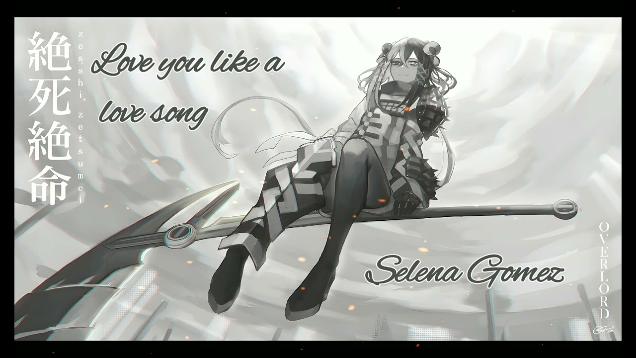 Love you like a love song amv Zesshi Zetsumei