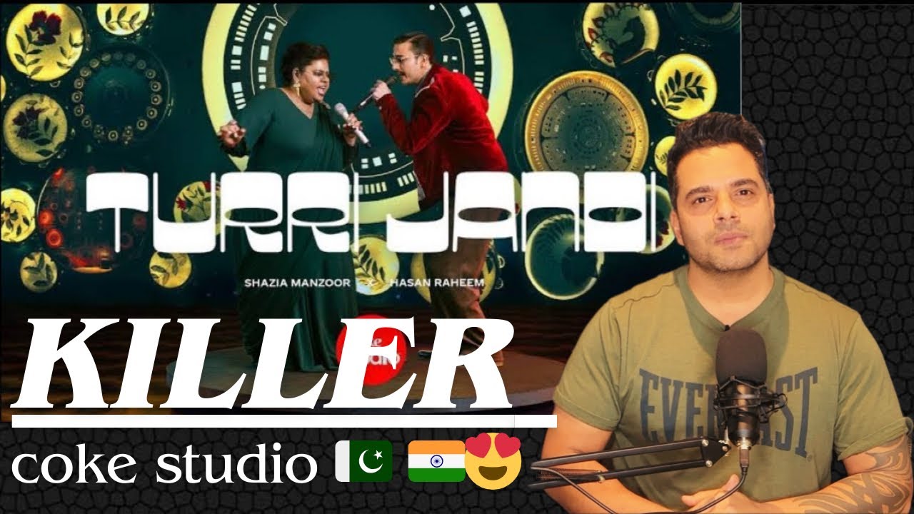 Indian 🇮🇳 Reaction | Turri Jandi | Coke Studio Pakistan | Season 15 | Shazia Manzoor x Hasan Raheem