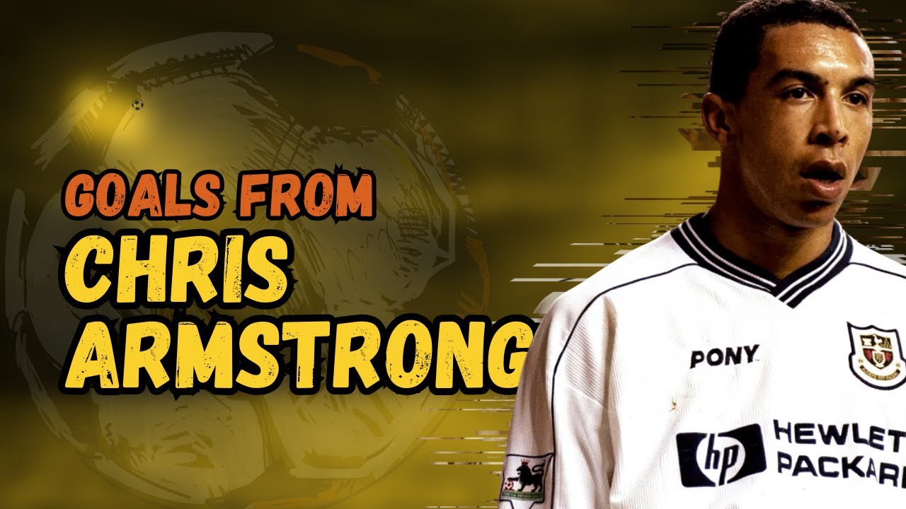 ⚽ Chris Armstrong | Goals Montage 🎯