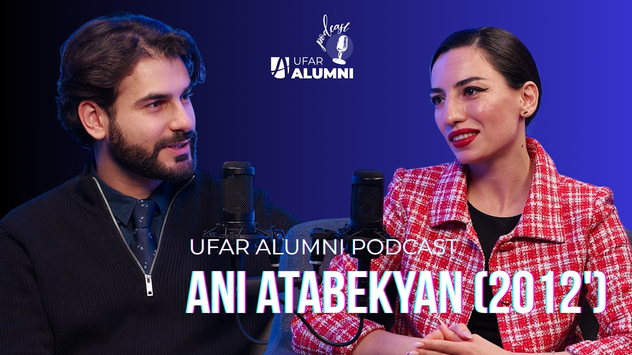 Նեթվորքինգ, բիզնեսի զարգացում, միջազգայնացում. UFAR Alumni podcast #13 Ani Atabekyan
