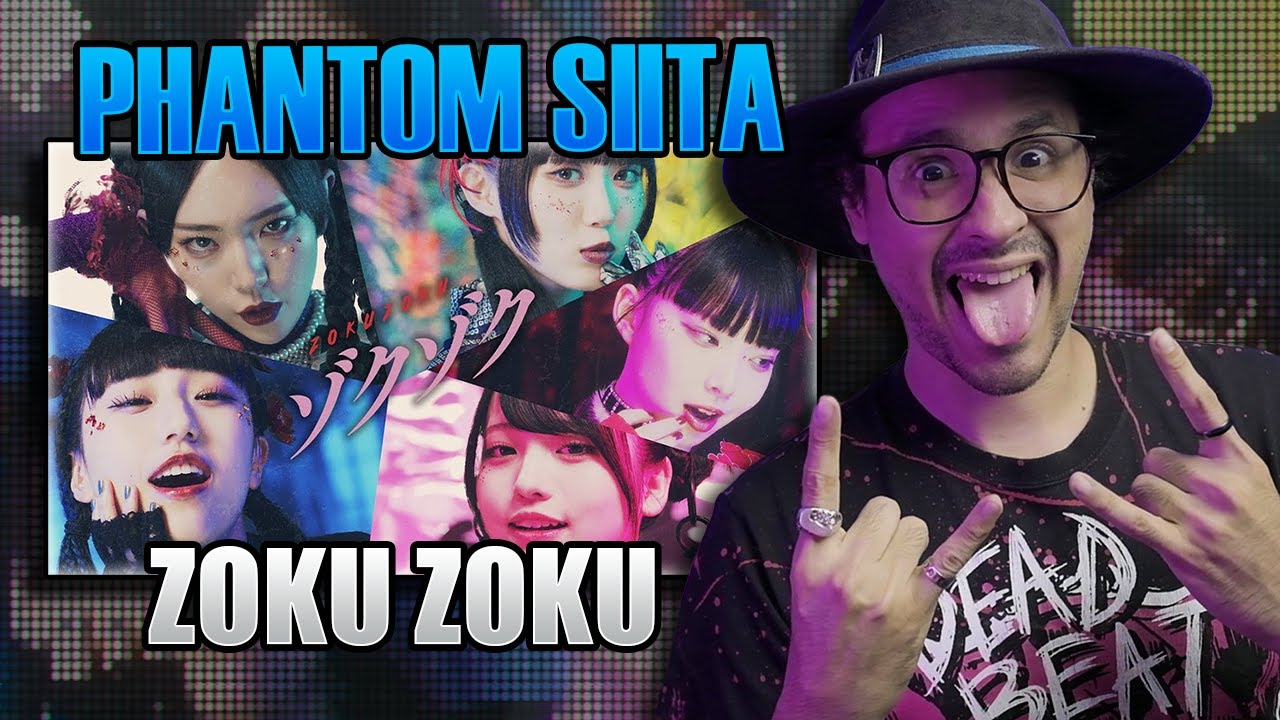 Phantom Siita - Zoku Zoku (ゾクゾク) | Reaccion Español