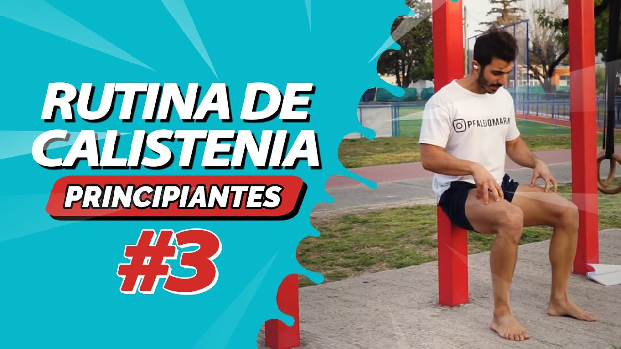 #3 Rutina FULLBODY Calistenia para PRINCIPIANTES💪 | Entrena con tu Propio Cuerpo🔥