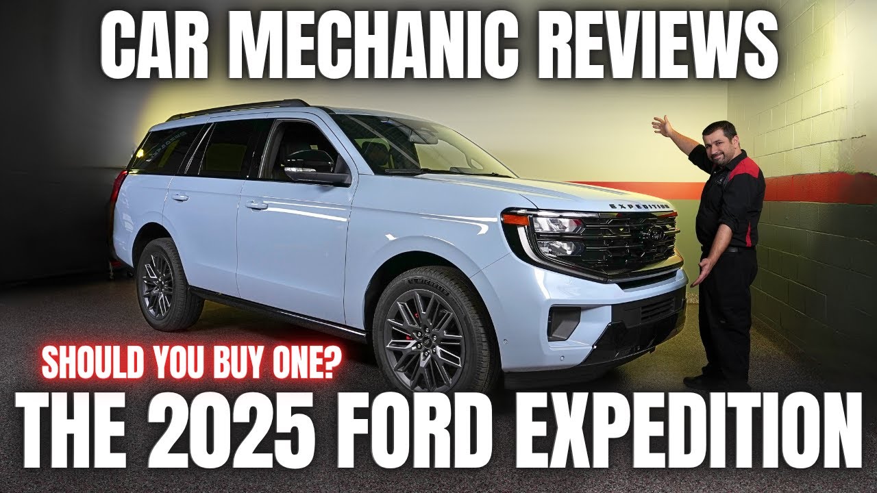 Should You Buy a 2025 Ford Expedition? Thorough Review By A Mechanic