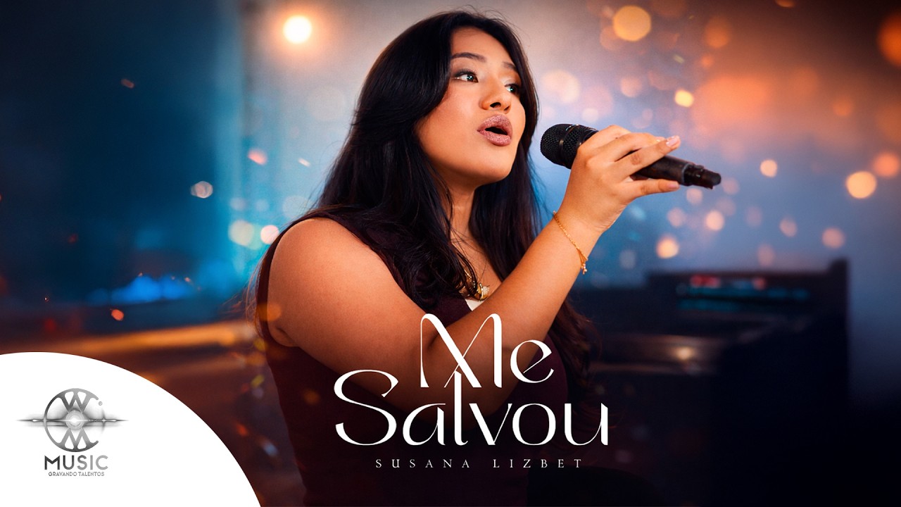 Me Salvou - Susana Lizbet (Clipe Oficial W.Music)