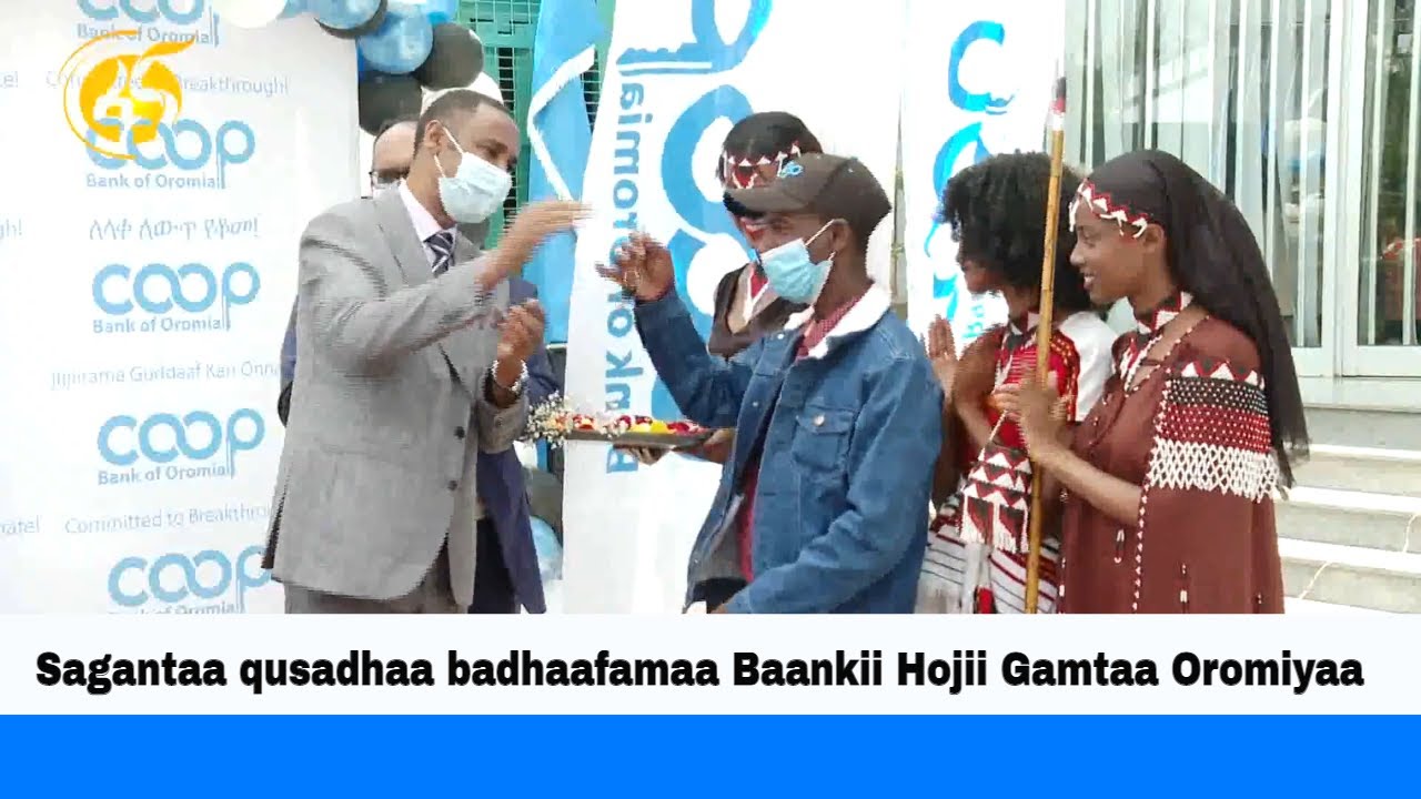 Sagantaa qusadhaa badhaafamaa Baankii Hojii Gamtaa Oromiyaa
