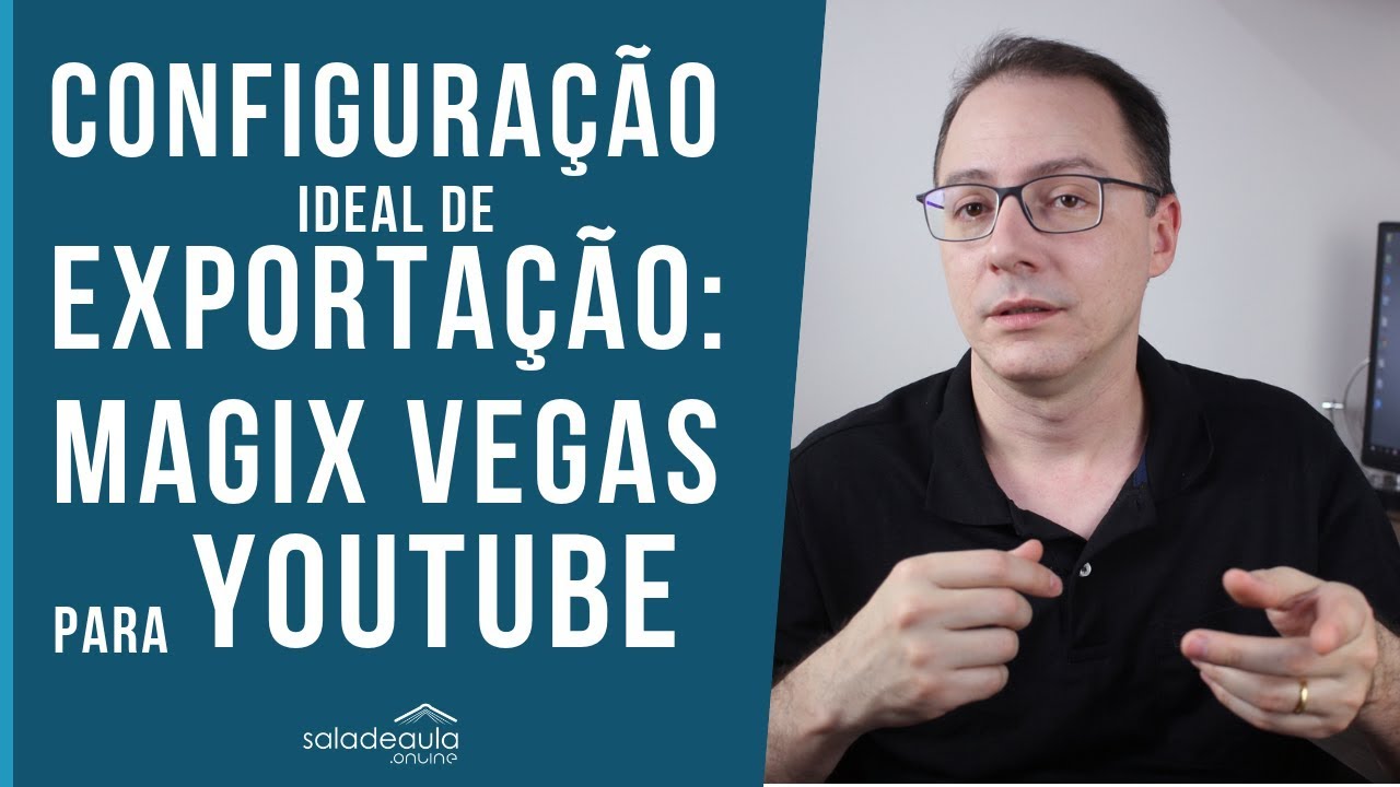 Exportação Vegas para YouTube