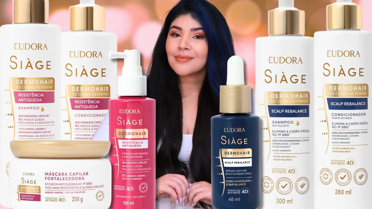 ❤️ EUDORA SIÀGE DERMOHAIR: Resistência Antiqueda e Scalp Rebalance