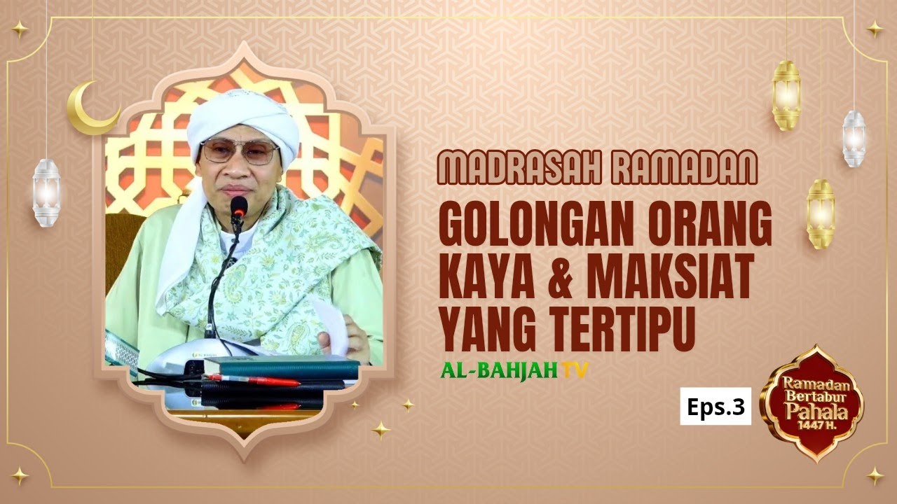 Kajian Madrasah Ramadan Bersama Buya Yahya | 3 Ramadan 1447 H / 21 Februari 2026 M