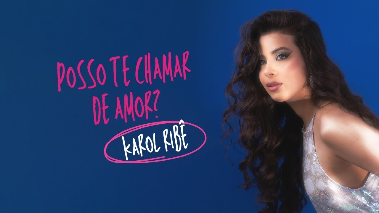 Karol Ribê - Posso Te Chamar de Amor? (Visualizer)