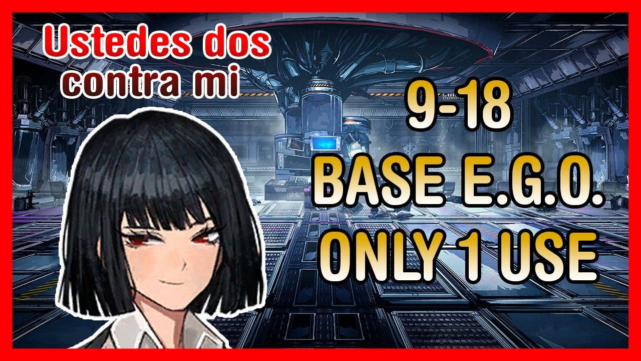 SOLO LCB RYOSHU AND ONLY ONE USE BASE EGO VS 9 - 18 | LIMBUS COMPANY GAMEPLAY