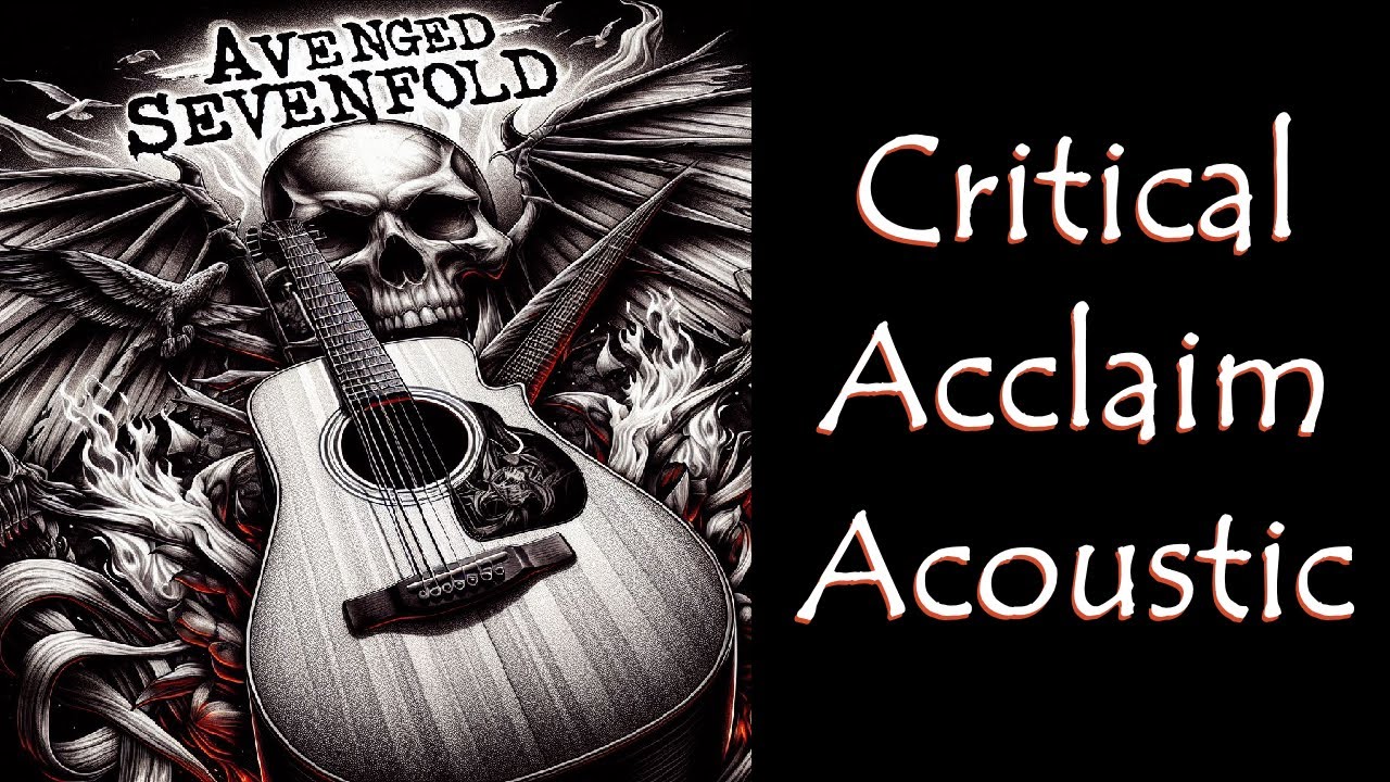 Avenged Sevenfold - Critical Acclaim (Acoustic Relax Version)