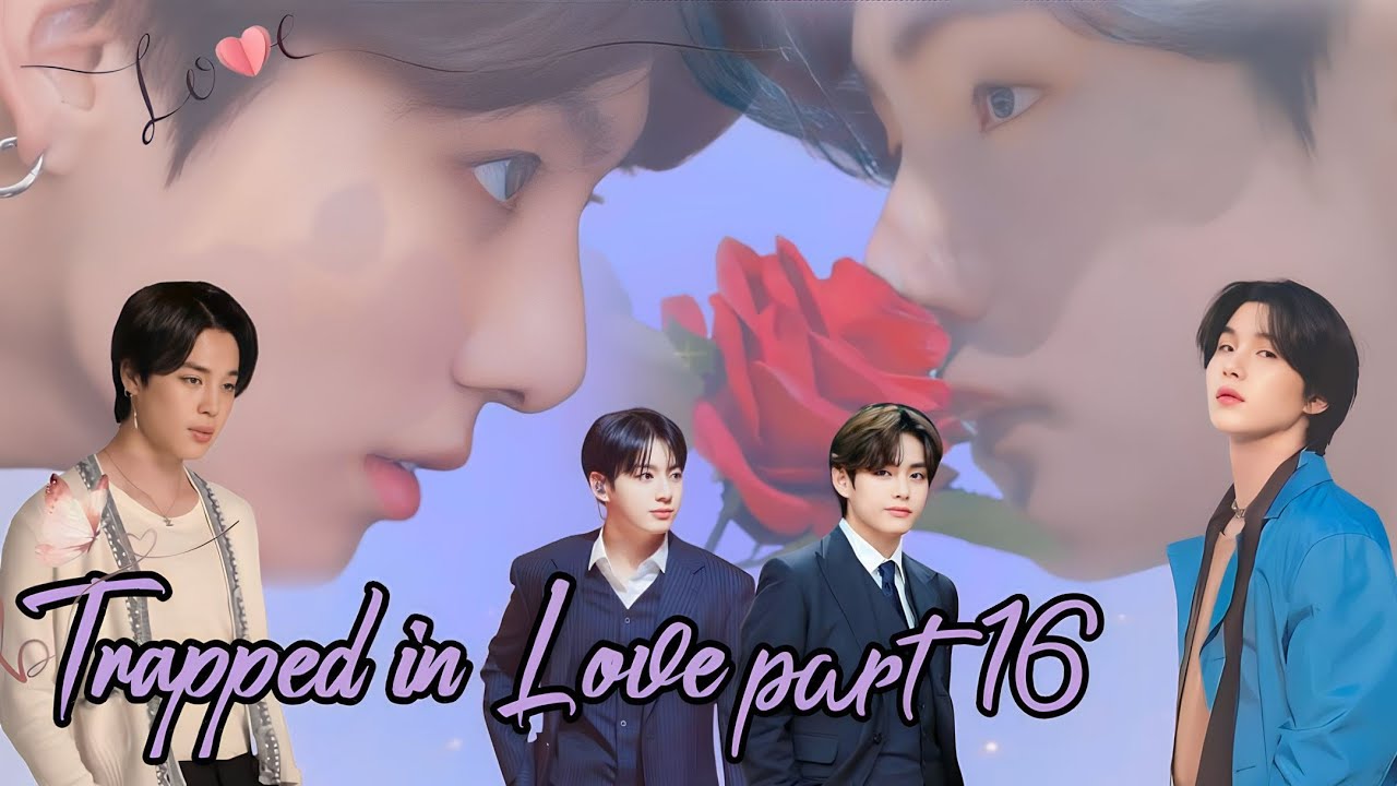 trapped in love ||💜part 16💜|| taekook and yoonmin love story #bts #btsarmy