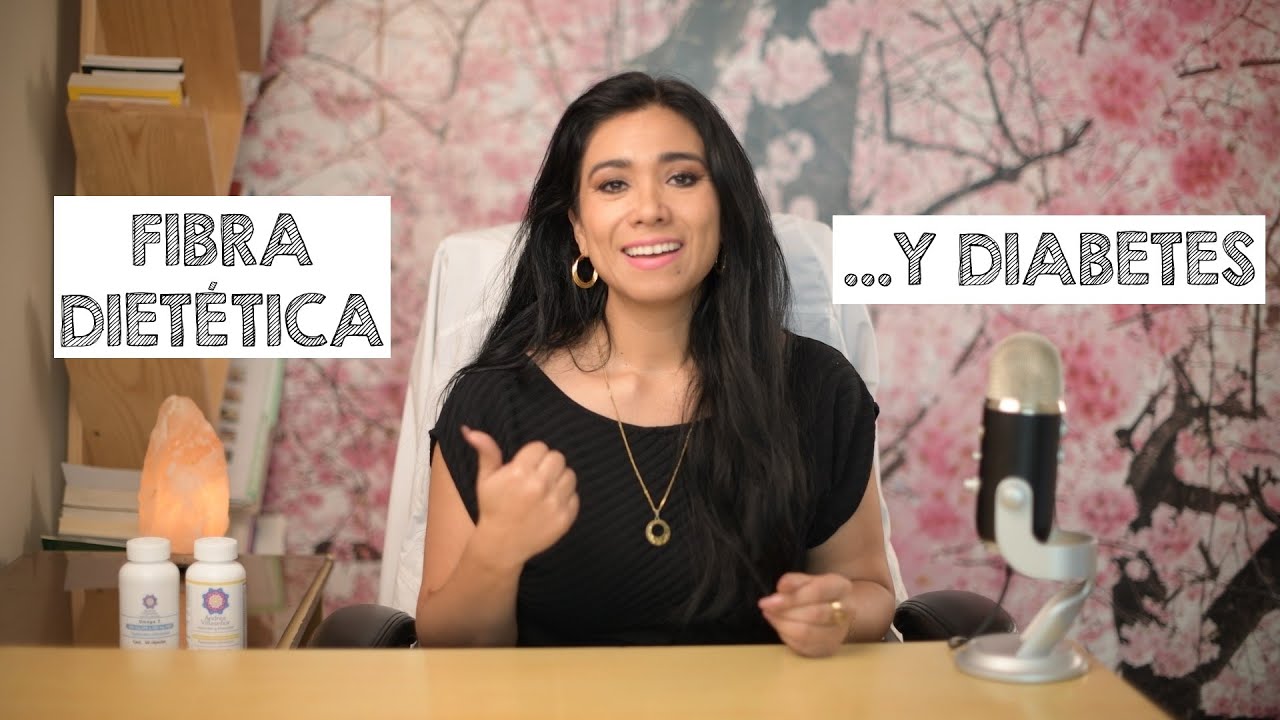 🟡 Fibra y diabetes - Nutrición para diabéticos