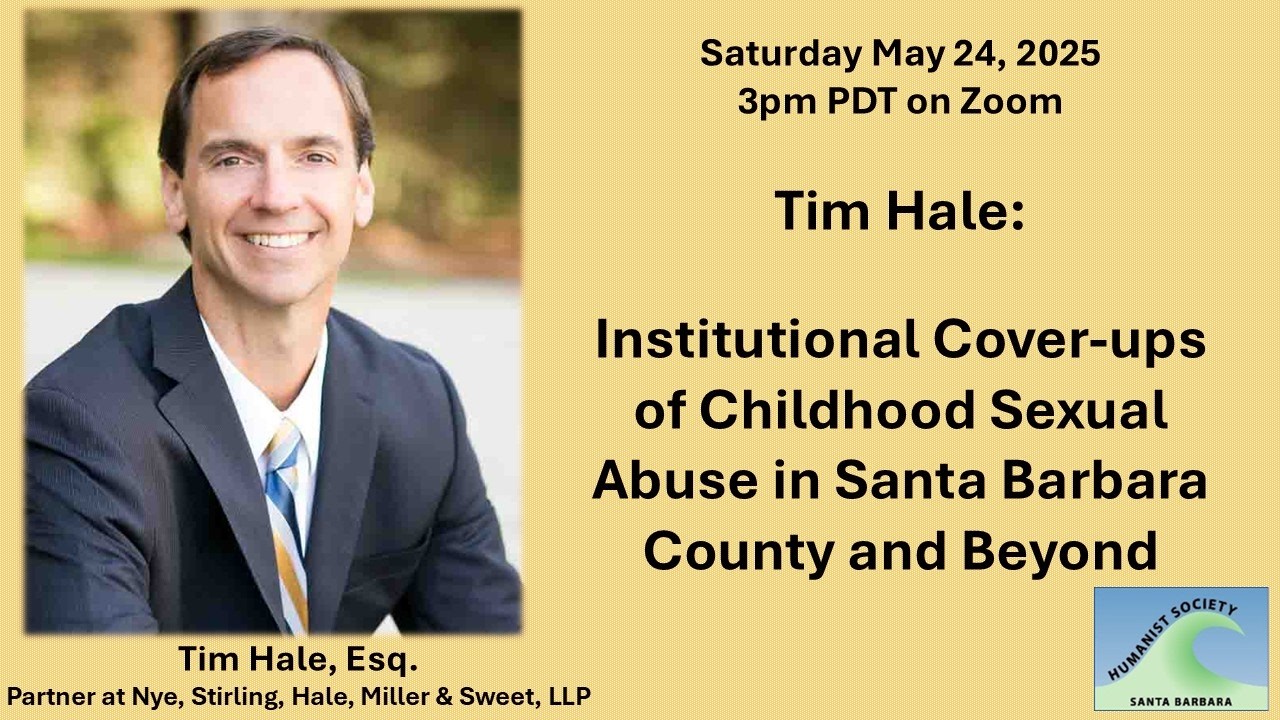 Tim Hale: Institutional Cover-Ups of Childhood Sexual Abuse in Santa Barbara County and Beyond