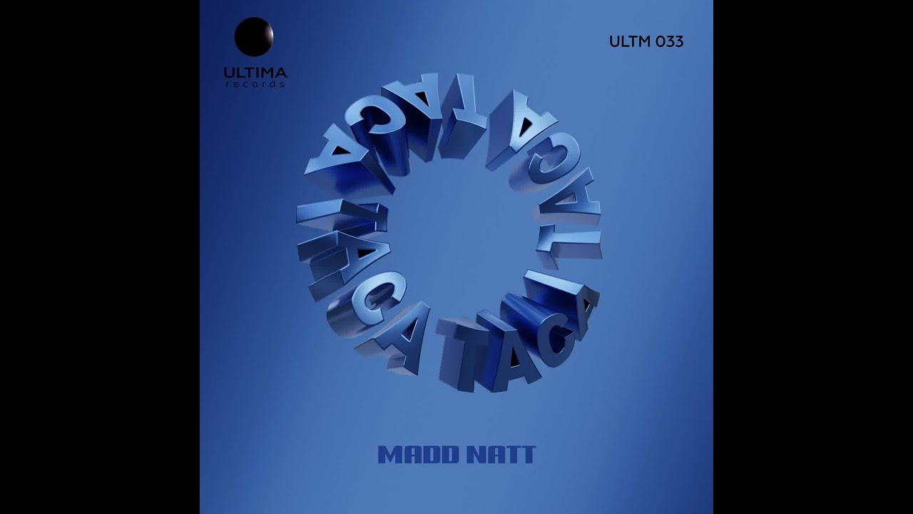 Madd Natt - Taca Taca [ULTIMA]