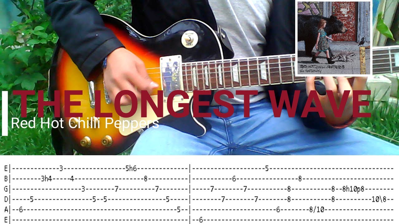 The Longest Wave🔴RHCP TABS!!Lesson Guitar Cover