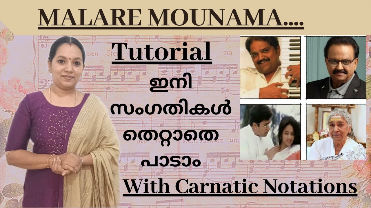 Malare Mounama Tutorial with Carnatic Notations| Learn to sing better| SPB,SJanaki, Vidyasagar