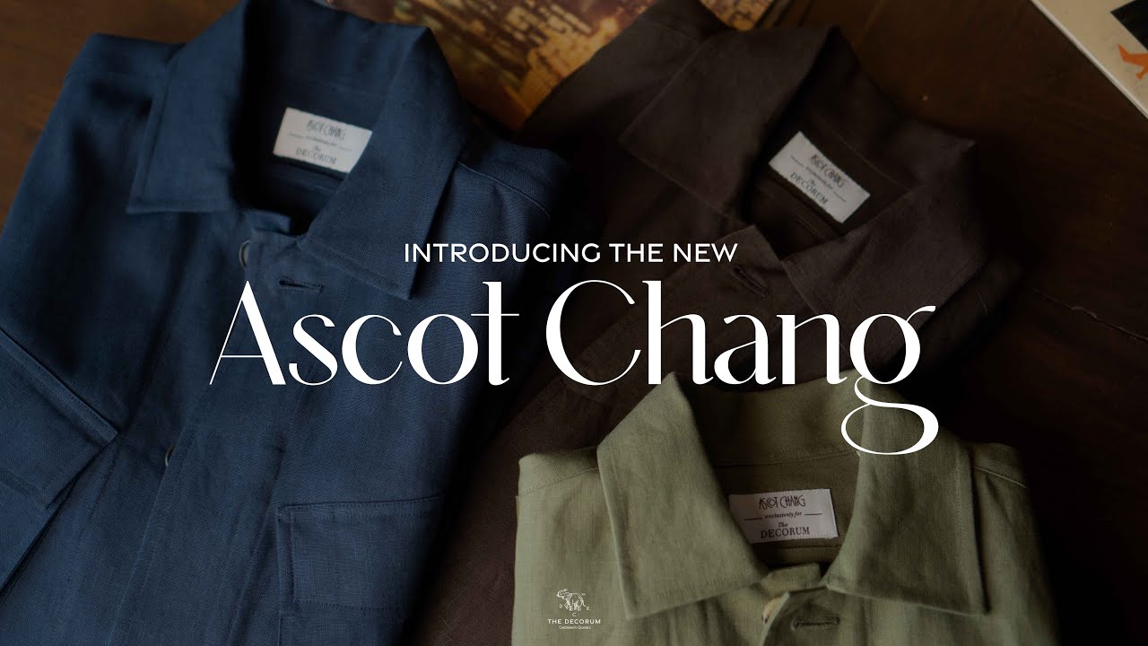 Introducing the new Ascot Chang : แนะนำเสื้อแจ็คเกต Ascot chang