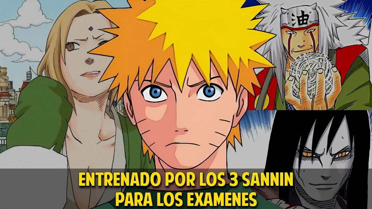 QHPS Naruto Era Entrenado Por Los 3 Sannin Para Los Examenes Chunin Y Dominaba Los 5 Chakras?